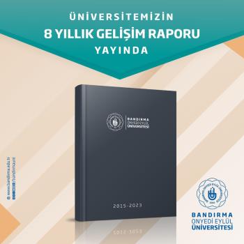 Üniversitemizin “2015 – 2023 Gelişim Raporu” Yayında