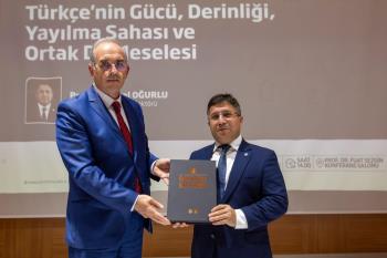 Üniversitemizde “Türkçe’nin Gücü, Derinliği, Yayılma Sahası ve Ortak Dil Meselesi” Konulu Konferans Düzenlendi