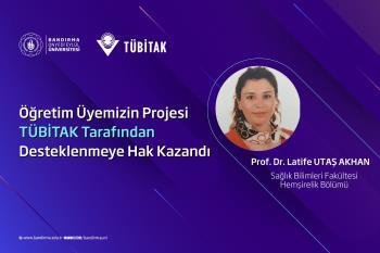 Öğretim Üyemizin Projesi TÜBİTAK Tarafından Desteklenmeye Hak Kazandı