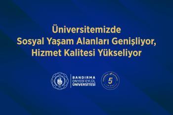Üniversitemizde Sosyal Yaşam Alanları Genişliyor, Hizmet Kalitesi Yükseliyor