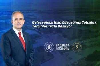 Geleceğinizi İnşa Edeceğiniz Yolculuk Tercihlerinizle Başlıyor